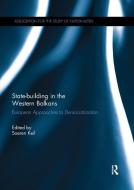 State-building in the Western Balkans edito da Taylor & Francis Ltd