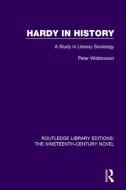 Hardy in History di Peter Widdowson edito da Taylor & Francis Ltd