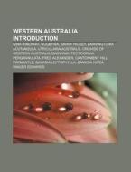 Western Australia Introduction edito da Books LLC, Reference Series