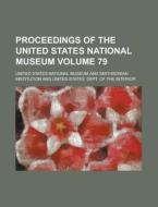 Proceedings Of The United States Nationa di United States National Museum, Cornelius Cornelii a. Lapide edito da Rarebooksclub.com