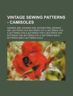 Vintage Sewing Patterns - Camisoles: Adv di Source Wikia edito da Books LLC, Wiki Series