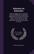 Solicitors As Advocates di Douglas Morey Ford edito da Palala Press