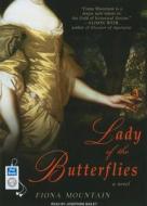 Lady of the Butterflies di Fiona Mountain edito da Tantor Media Inc