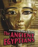 The Ancient Egyptians di Rosemary Rees edito da Heinemann Educational Books
