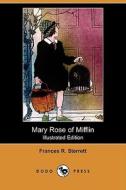 Mary Rose of Mifflin (Illustrated Edition) (Dodo Press) di Frances R. Sterrett edito da Dodo Press