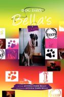 Dog Days di Antonia Tamburello edito da Xlibris Corporation