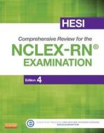 Hesi Comprehensive Review For The Nclex-rn Examination di HESI edito da Elsevier - Health Sciences Division