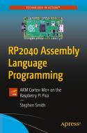 RP2040 Assembly Language Programming di Stephen Smith edito da APress