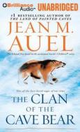 The Clan of the Cave Bear di Jean M. Auel edito da Brilliance Audio
