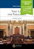 Tort Law for Paralegals di Neal R. Bevans edito da ASPEN PUB