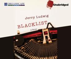 Blacklist di Jerry Ludwig edito da Dreamscape Media