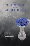 FROM CHILDHOOD INTO ADULTHOOD: INSPIRATI di MONICA DURAN edito da LIGHTNING SOURCE UK LTD