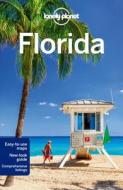 Lonely Planet Florida di Lonely Planet, Adam Karlin, Jennifer Rasin Denniston, Paula Hardy, Benedict Walker edito da Lonely Planet Publications Ltd