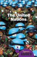 The United Nations di Norrie MacQueen edito da Oneworld Publications