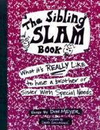Sibling Slam Book edito da Woodbine House Inc.,u.s.