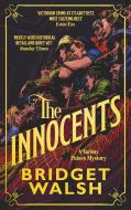 The Innocents di Bridget Walsh edito da GALLIC BOOKS LTD