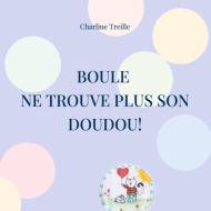 Boule di Charline Treille edito da Books on Demand