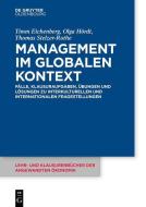 Management im globalen Kontext di Timm Eichenberg, Olga Hördt, Thomas Stelzer-Rothe edito da de Gruyter Oldenbourg
