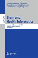 Brain and Health Informatics edito da Springer International Publishing
