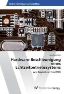 Hardware-Beschleunigung eines Echtzeitbetriebssystems di Jens Heuschkel edito da AV Akademikerverlag