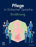 Pflege in Einfacher Sprache: Ernährung edito da Urban & Fischer/Elsevier