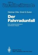 Der Fahrradunfall di D. Otte edito da Springer Berlin Heidelberg