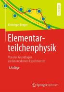 Elementarteilchenphysik di Christoph Berger edito da Springer-Verlag GmbH