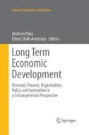 Long Term Economic Development edito da Springer Berlin Heidelberg
