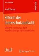 Reform der Datenschutzaufsicht di Sarah Thomé edito da Springer Fachmedien Wiesbaden
