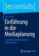 Einführung in die Mediaplanung di Runa Strott edito da Springer Fachmedien Wiesbaden