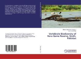Vertebrate Biodiversity of Nara Game Reserve, Sindh, Pakistan di Iqbal Saeed Khan edito da LAP Lambert Academic Publishing