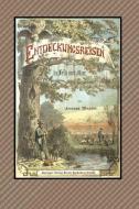 Entdeckungsreisen in Feld und Flur di Hermann Wagner edito da Springer Berlin Heidelberg