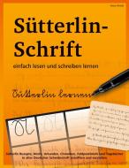Sütterlin-Schrift einfach lesen und schreiben lernen di Vasco Kintzel edito da Books on Demand