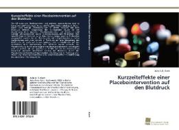 Kurzzeiteffekte einer Placebointervention auf den Blutdruck di Julia A. R. Koch edito da Südwestdeutscher Verlag für Hochschulschriften AG  Co. KG