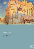 Der Traum di Emile Zola edito da Europäischer Literaturverlag