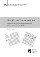 Multiplikatives Verständnis fördern di Xenia Lamprecht edito da Otto-Friedrich-Uni