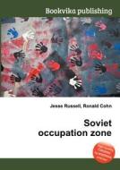 Soviet Occupation Zone edito da Book On Demand Ltd.