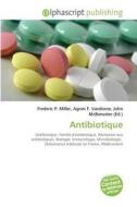 Antibiotique edito da Alphascript Publishing