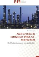 Amélioration de catalyseurs d'HDS Co-Mo/Alumine di Franck Dumeignil edito da Editions universitaires europeennes EUE