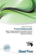 Fred Holdsworth edito da Claud Press