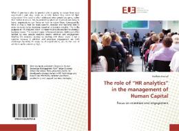 The role of "HR analytics" in the management of Human Capital di Mathieu Donval edito da Editions universitaires europeennes EUE
