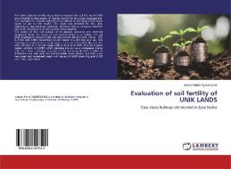 Evaluation of soil fertility of UNIK LANDS di Joseph Marie Ngabonzima edito da LAP Lambert Academic Publishing