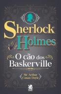 Sherlock Holmes - O Cão dos Baskerville di Arthur Conan Doyle edito da LIGHTNING SOURCE INC