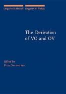 The Derivation Of Vo And Ov edito da John Benjamins Publishing Co