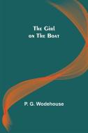 The Girl on the Boat di P. G. Wodehouse edito da Alpha Editions