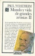 Mundo y Vida de Grandes Artistas, II di Paul Westheim, Homero Aridjis edito da Fondo de Cultura Economica USA