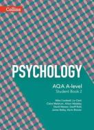 Aqa A-level Psychology - Student Book 2 di Mike Cardwell, Liz Clark, Claire Meldrum edito da Harpercollins Publishers
