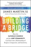 Building a Bridge di James Martin edito da HarperCollins Publishers Inc