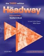 New Headway: Intermediate Third Edition: Teacher's Book di Liz Soars edito da OUP Oxford
