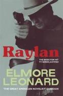 Raylan di Elmore Leonard edito da Orion Publishing Co
